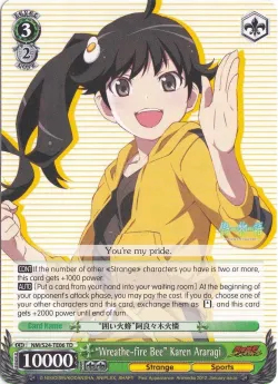 “Wreathe-fire Bee” Karen Araragi 「NM/S24-TE06」「EN」