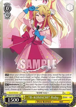 "B-KOMACHI" Ruby #OSK/S107-E001 · Weiss Schwarz