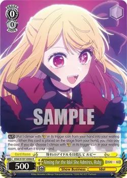 Aiming for the Idol She Admires, Ruby #OSK/S107-E006 · Weiss Schwarz