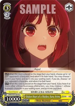 Shaken Heart of a Maiden, Kana Arima #OSK/S107-E019 · Weiss Schwarz