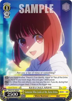 Someone Who Looks at Me, Kana Arima #OSK/S107-E024 · Weiss Schwarz