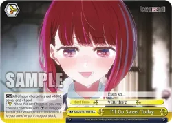 I'll Go Sweet Today #OSK/S107-E031 · Weiss Schwarz