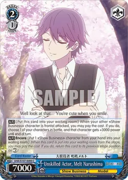 Unskilled Actor, Melt Narushima 「OSK/S107-E095」「EN」