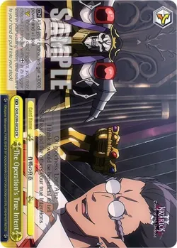 The Operation's True Intent #OVL/S99-E022 · Weiss Schwarz