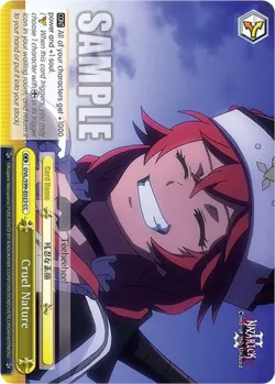 Cruel Nature #OVL/S99-E023 · Weiss Schwarz