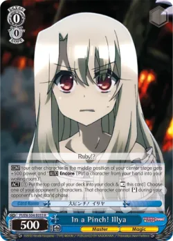 In a Pinch! Illya #PI/S04-E033 · Weiss Schwarz