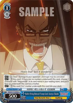 Bullet-Firing Beloved Trump Card, Kanryu Takeda 「RKN/S115-E092」「EN」