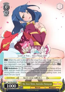 My Own Shine, Kaoruko Hanayagi #RSL/S56-E006 · Weiss Schwarz