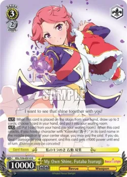 My Own Shine, Futaba Isurugi #RSL/S56-E010 · Weiss Schwarz