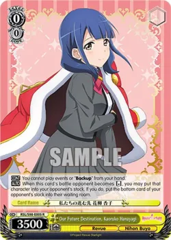 Our Future Destination, Kaoruko Hanayagi #RSL/S98-E005 · Weiss Schwarz