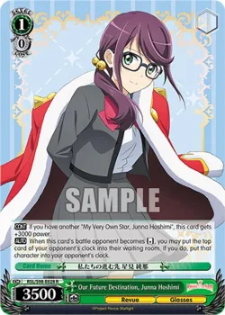 Our Future Destination, Junna Hoshimi #RSL/S98-E028 · Weiss Schwarz