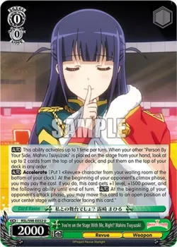 You're on the Stage With Me, Right? Mahiru Tsuyuzaki #RSL/S98-E032 · Weiss Schwarz