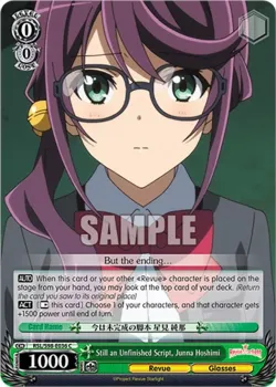 Still an Unfinished Script, Junna Hoshimi #RSL/S98-E036 · Weiss Schwarz