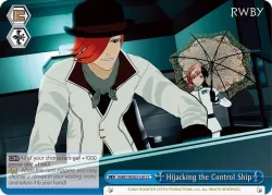 Hijacking the Control Ship 「RWBY/WX03-100」「EN」