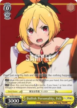 Bullish Personality, Felt #RZ/S55-E003 · Weiss Schwarz