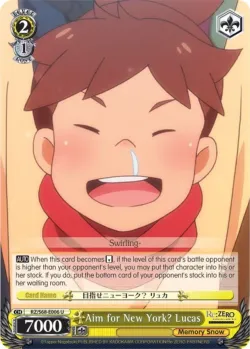 Aim for New York? Lucas #RZ/S68-E006 · Weiss Schwarz
