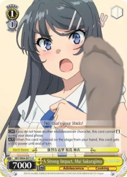 A Strong Impact, Mai Sakurajima #SBY/W64-E013 · Weiss Schwarz
