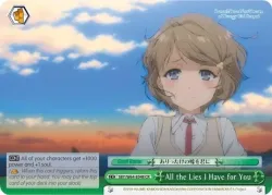 All the Lies I Have for You #SBY/W64-E048 · Weiss Schwarz