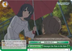 Amongst the Pain in the Rain #SBY/W64-E050 · Weiss Schwarz