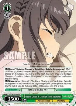 Sudden Change in Condition, Shoko Makinohara #SBY/W77-E042 · Weiss Schwarz