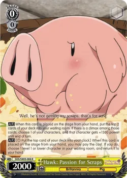 Hawk: Passion for Scraps #SDS/SX03-006 · Weiss Schwarz