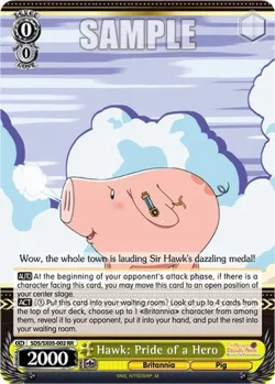 Hawk: Pride of a Hero #SDS/SX05-002 · Weiss Schwarz