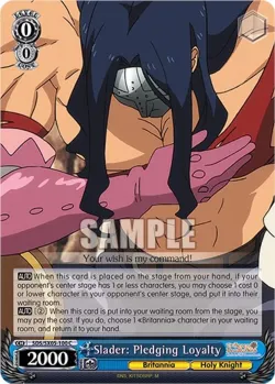 Slader: Pledging Loyalty 「SDS/SX05-100」「EN」