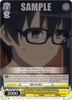Time to Make a Decision, Tomoya #SHS/W71-E013 · Weiss Schwarz