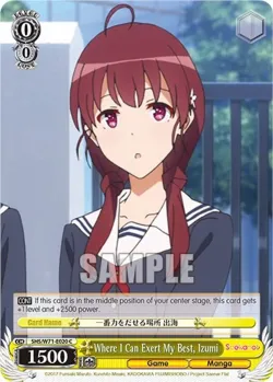 Where I Can Exert My Best, Izumi #SHS/W71-E020 · Weiss Schwarz