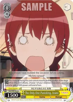 The Only One Panicking, Izumi #SHS/W98-E020 · Weiss Schwarz