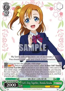 Let's Sing Together, Honoka Kosaka #SIL/W109-E035 · Weiss Schwarz