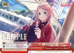 Because I Love It So Much #SIN/W109-E094 · Weiss Schwarz