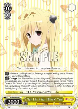 “Just Like It Was Till Now” Yami #TL/W37-E008 · Weiss Schwarz