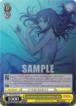 You Always Turn Up Suddenly, Hina #TRV/S92-E012 · Weiss Schwarz