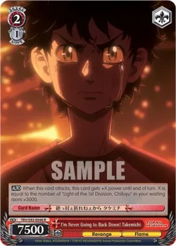 I'm Never Going to Back Down! Takemichi #TRV/S92-E046 · Weiss Schwarz