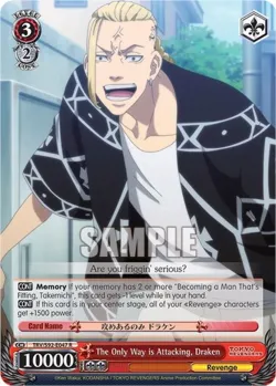 The Only Way is Attacking, Draken #TRV/S92-E047 · Weiss Schwarz