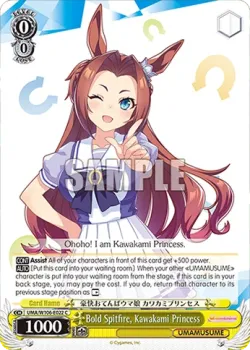 Bold Spitfire, Kawakami Princess #UMA/W106-E022 · Weiss Schwarz