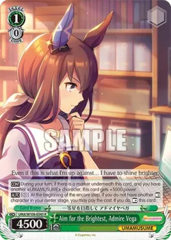 Aim for the Brightest, Admire Vega #UMA/W106-E045 · Weiss Schwarz
