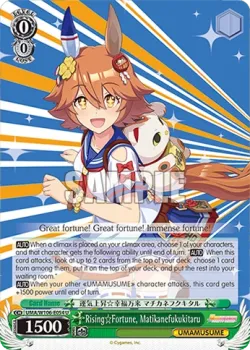 Rising Fortune, Matikanefukukitaru #UMA/W106-E054 · Weiss Schwarz