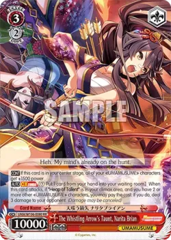 The Whistling Arrow's Taunt, Narita Brian #UMA/W106-E080 · Weiss Schwarz