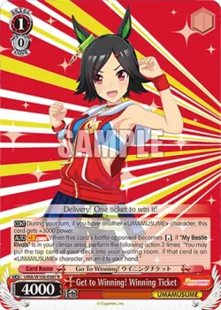Get to Winning! Winning Ticket #UMA/W106-E087 · Weiss Schwarz