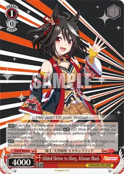 Gilded Shrine to Glory, Kitasan Black #UMA/W106-E099 · Weiss Schwarz