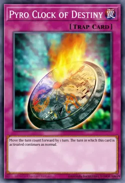Pyro Clock of Destiny 「EN」