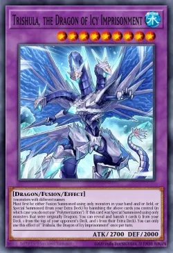 Trishula, the Dragon of Icy Imprisonment 「EN」