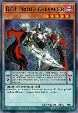 D/D Proud Chevalier 「EN」