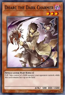 Dharc the Dark Charmer 「EN」