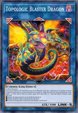Topologic Blaster Dragon 「EN」