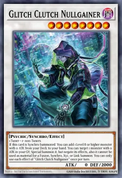 Glitch Clutch Nullgainer #EN036 · Yu-Gi-Oh!