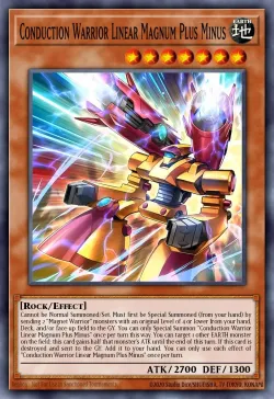 Conduction Warrior Linear Magnum Plus Minus 「EN」