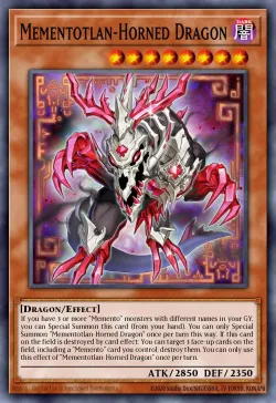 Mementotlan-Horned Dragon 「EN」